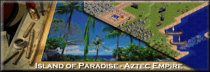 Island of Paradise - Aztec Empire